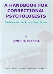 Cover of: A Handbook for Correctional Psychologists by Kevin M. Correia