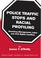 Cover of: Police Traffic Stops and Racial Profiling