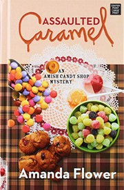 Cover of: Assaulted Caramel by Amanda Flower