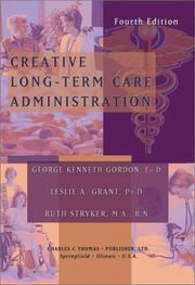 Cover of: Creative Long-Term Care Administration
