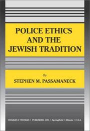 Cover of: Police Ethics and the Jewish Tradition