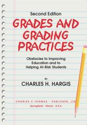 Cover of: Grades and grading practices by Charles H. Hargis