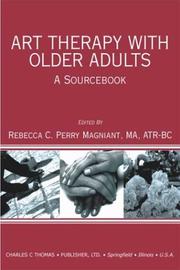 Art Therapy With Older Adults by Rebecca C. Perry Magniant