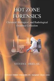 Cover of: Hot Zone Forensics by Steven C. Drielak, Steven C. Drielak