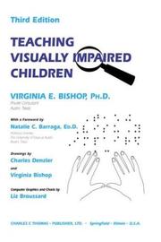 Cover of: Teaching visually impaired children | Virginia E. Bishop
