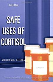 Cover of: Safe Uses of Cortisol by William McK., M.D. Jefferies