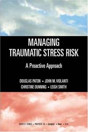 Cover of: Managing Traumatic Stress Risk: A Proactive Approach