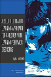 A Self-regulated Learning Approach For Children With Learning/Behavioral Disorders by Joan A., Ph.D. Benevento