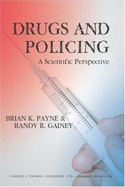 Cover of: Drugs And Policing by Brian K. Payne, Randy R., Ph.D. Gainey