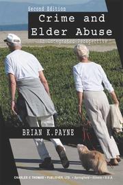 Cover of: Crime And Elder Abuse: An Integrated Perspective