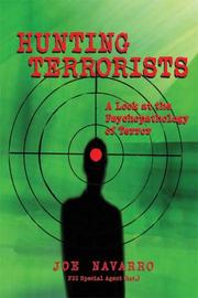 Cover of: Hunting Terrorists: A Look at the Psychopathology of Terror