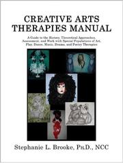 Cover of: Creative arts therapies manual by edited by Stephanie L. Brooke.