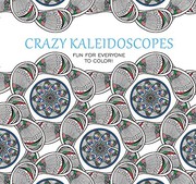 Cover of: Crazy Kaleidoscopes | Leisure Arts by Leisure Arts 7138, The Guild of Master Craftsman Publications Ltd.