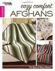 Cover of: Cozy Comfort Afghans | Crochet | Leisure Arts