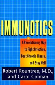 Cover of: Immunotics by Robert Rountree, Carol Colman