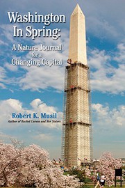 Cover of: Washington in Spring: A Nature Journal for a Changing Capital