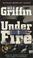 Cover of: Under Fire Abridged Cass