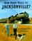 Cover of: How many miles to Jacksonville?