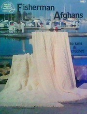 Cover of: Fisherman Afghans to Knit & Crochet by American School of Needlework