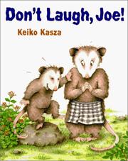 Cover of: Don't laugh, Joe by Keiko Kasza
