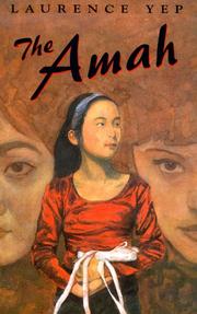 Cover of: The amah by Laurence Yep, Laurence Yep