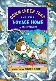 Cover of: Commander Toad and the voyage home | Jane Yolen