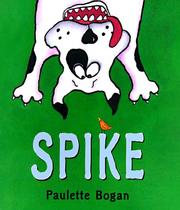 Cover of: Spike by Paulette Bogan