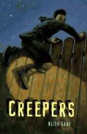 Cover of: Creepers by Keith Gray, Keith Gray