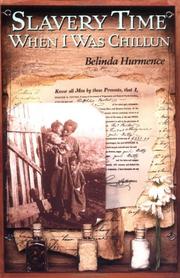 Cover of: Slavery time when I was chillun by [edited by] Belinda Hurmence.