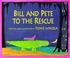 Cover of: Bill and Pete to the Rescue