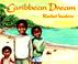 Cover of: Caribbean dream