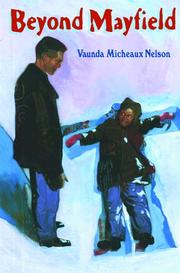 Cover of: Beyond Mayfield by Vaunda Micheaux Nelson