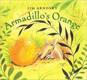 Cover of: Armadillo's orange by Jim Arnosky