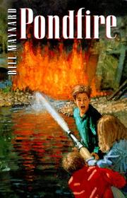 Cover of: Pondfire | Maynard, Bill.