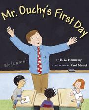 Cover of: Mr. Ouchy's first day of school by B. G. Hennessy