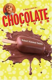 Cover of: Chocolate Fever by Robert Kimmel Smith