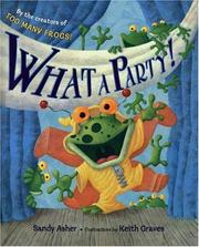 Cover of: What a Party! | Sandy Asher