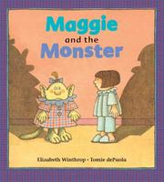 Cover of: Maggie and the Monster by Elizabeth Winthrop