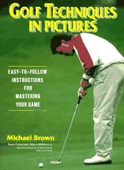 Cover of: Golf techniques in pictures by Brown, Michael