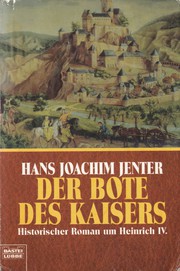 Cover of: Der Bote des Kaisers by Hans Joachim Jenter
