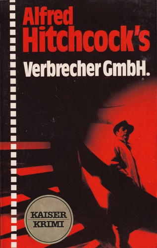 Alfred Hitchcock's Verbrecher GmbH. by 