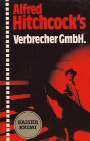 Cover of: Alfred Hitchcock's Verbrecher GmbH. by 