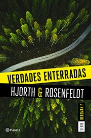 Cover of: Verdades enterradas by Michael Hjorth, Hans Rosenfeldt, Pontus Sánchez Giménez