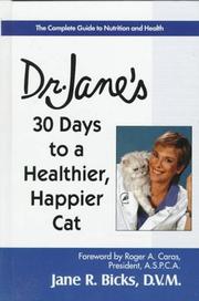 Cover of: Dr. Jane's 30 days to a healthier, happier cat