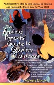 The Anxious Parents's Guide to Quality Childcare by Michelle Ehrich