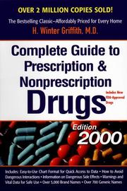 Complete guide to prescription & nonprescription drugs by H. Winter Griffith, Stephen Moore