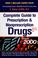 Cover of: Complete guide to prescription & nonprescription drugs