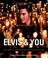 Cover of: Elvis and You