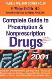 Cover of: Complete Guide to Prescription and Nonprescription Drugs 2001 (Complete Guide to Prescription and Nonprescription Drugs, 2001) by H. Winter Griffith, Stephen Moore