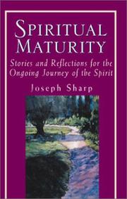 Cover of: Spiritual Maturity: Stories and Reflections for the Ongoing Journey of the Spirit